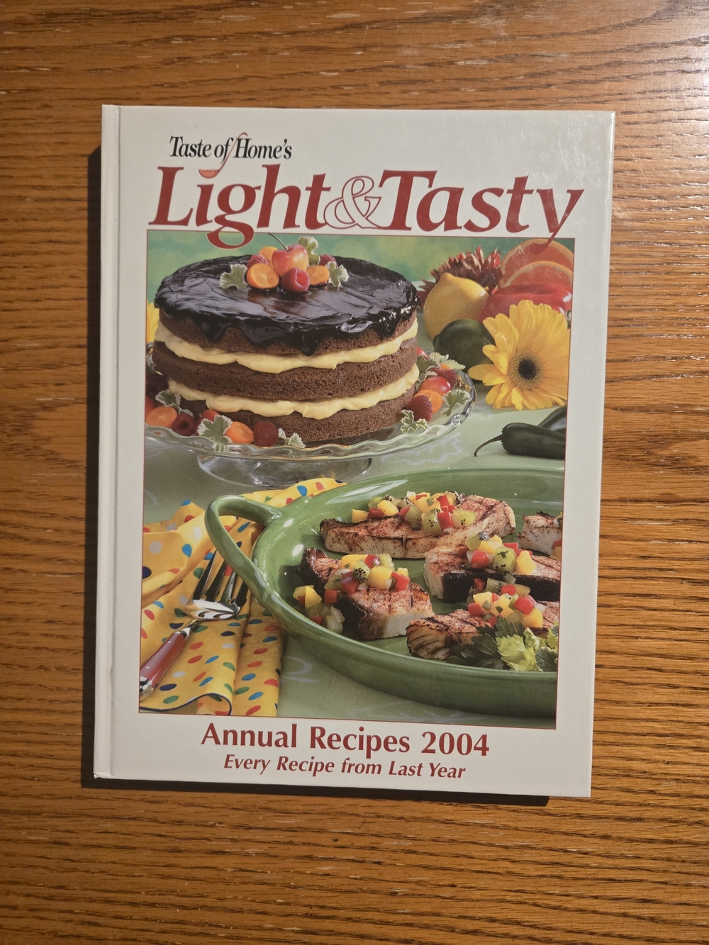 Taste of Home Light & Tasty Annual Recipes 2004 Cookbook